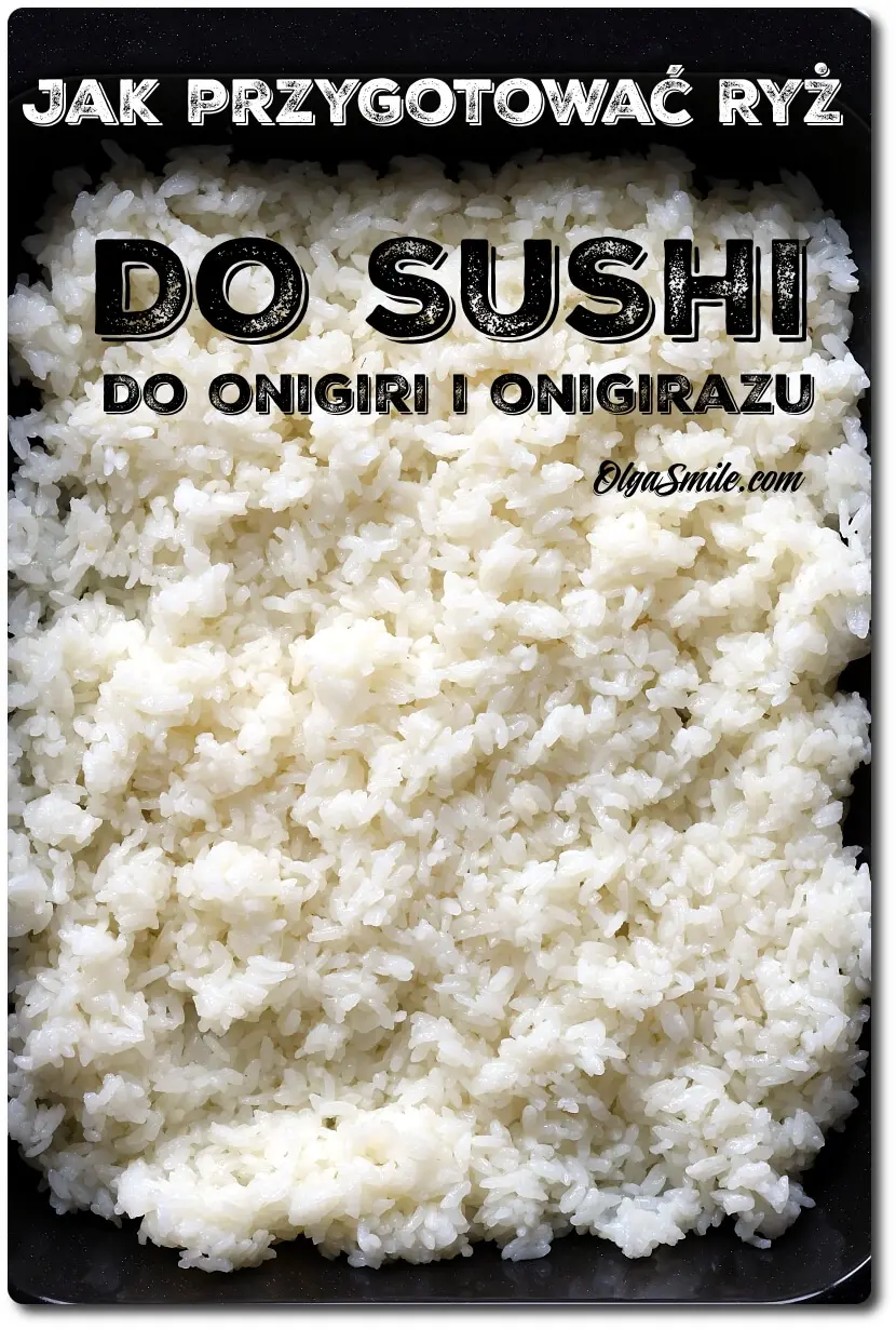 ryż do sushi olga smile - Jak ugotować ryż na sypko Olga Smile